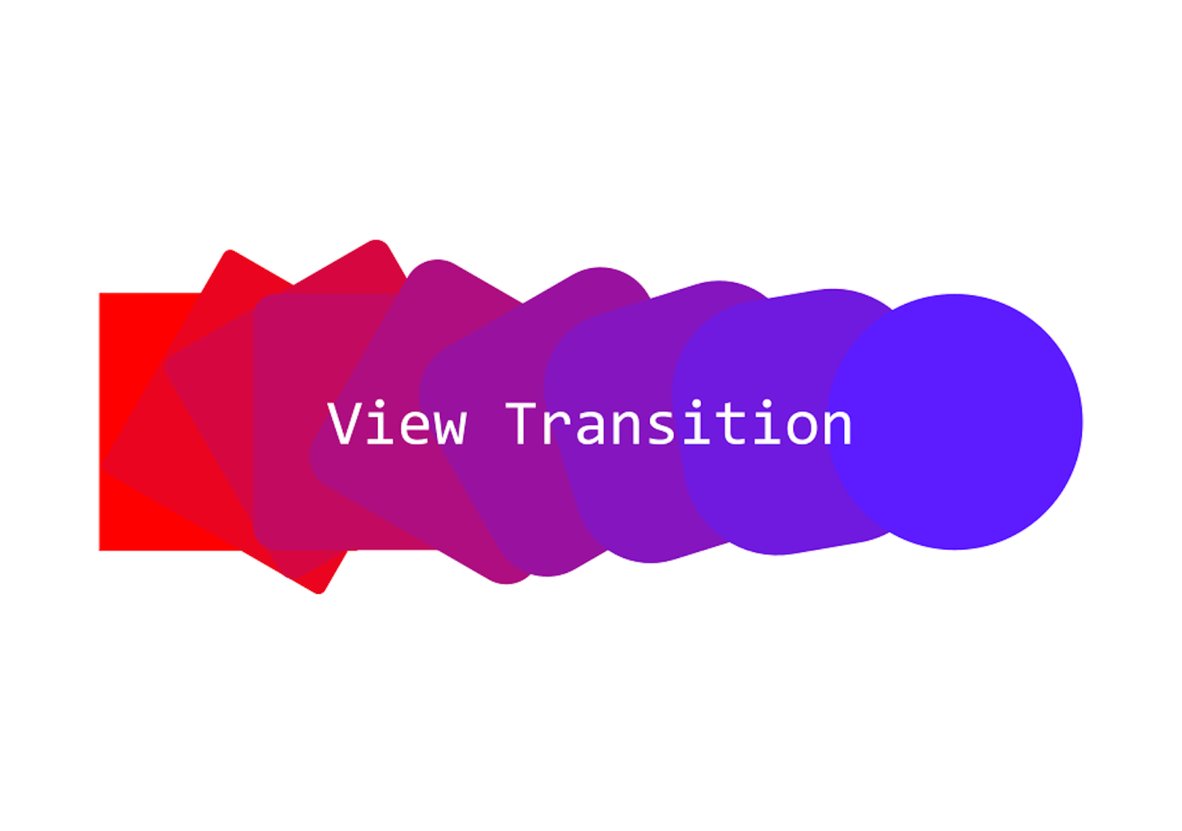 Shapes on color spectrum from red to purple with ‘View Transition’ written on top.
